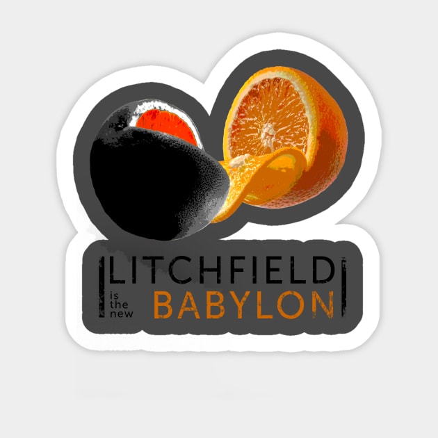 Litchfield is the new Babylon Sticker by conshapeveg